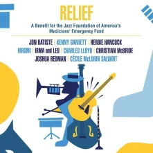 CD RELIEF: A BENEFIT FOR THE JAZZ FOUNDATION OF AMERI
