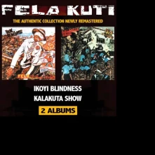 Fela Kuti, CD KUTI, FELA - IKOYI BLINDNESS/KALAKUTA SHOW