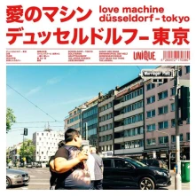 Love Machine, CD DUESSELDORF-TOKYO