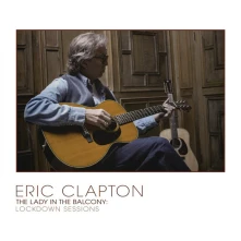 Eric Clapton, Vinyl The Lady In The Balcony: Lockdown Sessions