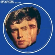 John Cameron Quartet, Vinyl OFF CENTRE