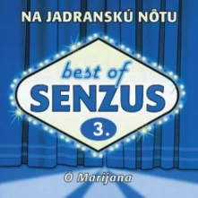 Senzus, CD Na jadranskú nôtu: Best of Senzus 3 - O Marijana