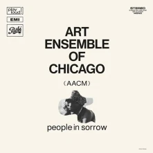 Art Ensemble of Chicago, CD PEOPLE IN SORROW