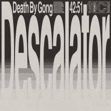 CD DEATH BY GONG - DESCALATOR