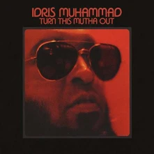 Vinyl MUHAMMAD, IDRIS - TURN THIS MUTHA OUT