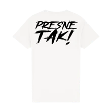 Dany Moment, Tričko Presne tak!, unisex, Unisex, Biela