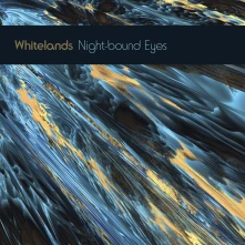Vinyl NIGHT-BOUND EYES ARE BLIND TO THE DAY