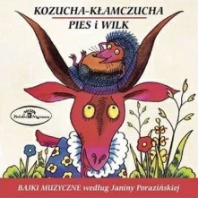 Janina Porazińska, CD KOZUCHA KLAMCZUCHA / PIES I WILK - BAJKI MUZYCZNE WG J. PORAZINSKIEJ
