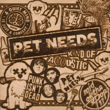 Vinyl PET NEEDS - KIND OF ACOUSTIC