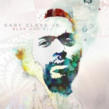 Gary Clark Jr., CD CLARK, GARY JR. - BLAK AND BLU