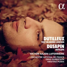CD JULIEN-LAFERRIERE, VICTOR - DUTILLEUX: TOUT UN MONDE LOINTAIN / DUSAPIN: OUTSCAPE