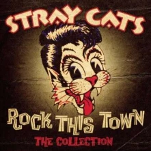Stray Cats, CD Rock This Town - the Collection