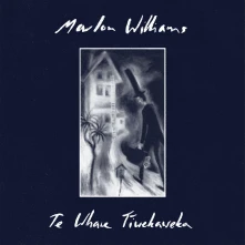 Marlon Williams, CD TE WHARE TIWEKAWEKA