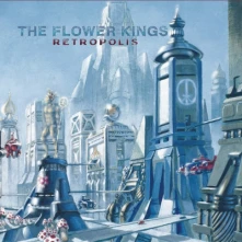 The Flower Kings, CD Retropolis (Re-Issue 2022)