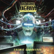 Dr. Living Dead!, CD Cosmic Conqueror