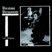 Parálisis Permanente, CD PARALISIS PERMANENTE - LOS SINGLES