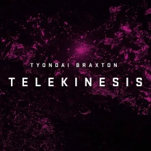 CD BRAXTON, TYONDAI - TELEKINESIS