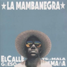 CD EL CALLEGUEESO Y SU MALA MANA