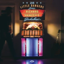 CD 28 LITTLE BANGERS FROM RICHARD HAWLEY'S JUKEBOX