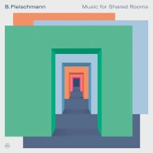 Vinyl FLEISCHMANN, B. - MUSIC FOR SHARED ROOMS