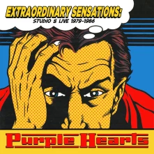 Purple Hearts, CD EXTRAORDINARY SENSATIONS - STUDIO AND LIVE 1979-1986