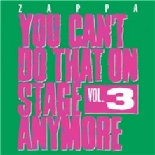 CD YOU CAN'T DO THAT ON STAGE ANYMORE, VOL.3