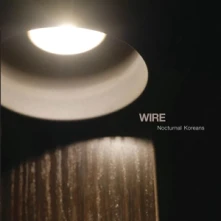 Vinyl WIRE - NOCTURNAL KOREANS
