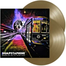 Vinyl Dumpstaphunk - Where Do We Go From Here