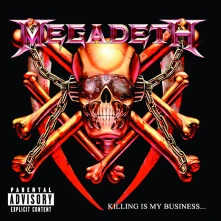 Megadeth, CD Killing Is My Business... And Business Is Good!
