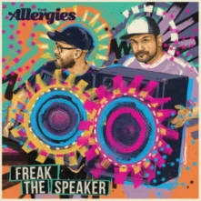 The Allergies, CD Freak the Speaker