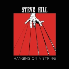 Steve Hill, CD HANGING ON A STRING