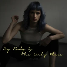 Vinyl MY BODY IS THE ONLY PLACE