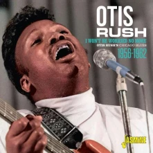 CD RUSH, OTIS - I WON'T BE WORRIED NO MORE
