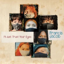 CD I'LL TRUST YOUR EYES