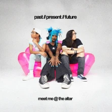 Meet Me @ The Altar, CD Past // Present // Future