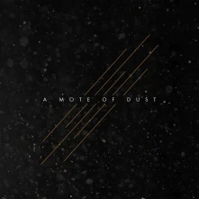 Vinyl A MOTE OF DUST