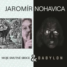 CD Babylon + Moje smutné srdce (2CD)