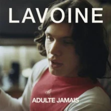 CD LAVOINE, MARC - ADULTE JAMAIS