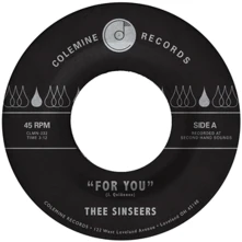 Thee Sinseers, Vinyl Thee Sinseers - 7-For You
