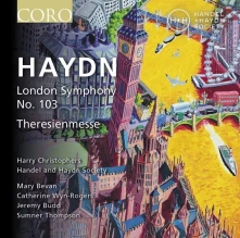 CD HANDEL AND HAYDN SOCIETY - HAYDN: SYMPHONY NO. 103 & THERESIENMESSE