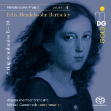 CD DOGMA CHAMBER ORCHESTRA / - MENDELSSOHN PROJECT VOL. 4: STRING SYMPHONIES NO. 8, 9