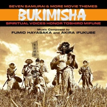 CD SEVEN SAMURAI & MORE MOVIE THEMES: SPIRITUAL VOICES HONOR TOSHIRO MIFUNE