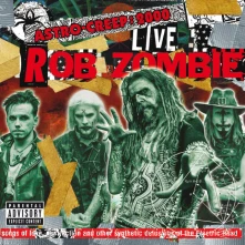 Rob Zombie, CD ASTRO-CREEP: 2000 LIVE...