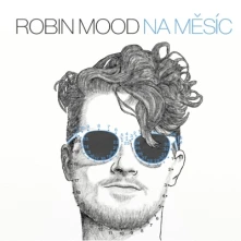 Robin Mood, CD Na měsíc