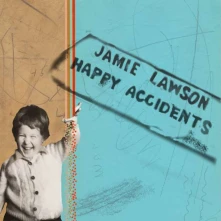 CD LAWSON, JAMIE - HAPPY ACCIDENTS