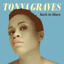 Tonya Graves, CD Back to Blues
