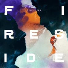 Vinyl FIRESIDE - BIN JUICE