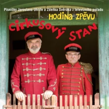Jaroslav Uhlíř a Zdeněk Svěrák, CD Cirkusový Stan