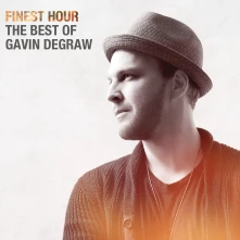 CD FINEST HOUR: THE BEST OF GAVIN DEGRAW