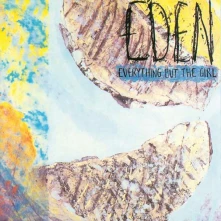 Everything but the Girl, Vinyl EDEN